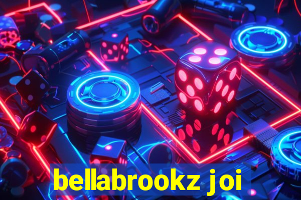 bellabrookz joi